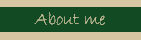 About me
