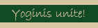 Yoginis unite!